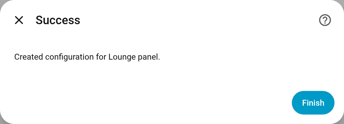 Der Schritt Erfolg bestätigt, dass das Panel zu Home Assistant hinzugefügt wurde