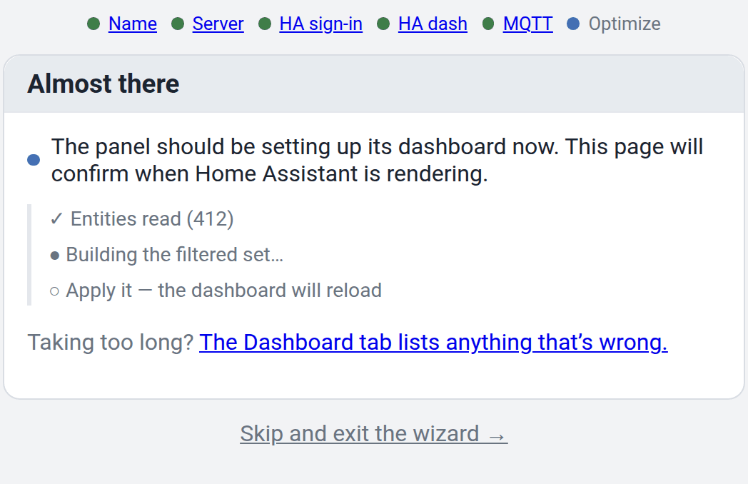 Der Assistent wartet, während das Panel seine gefilterte Entitätsauswahl zusammenstellt und das Dashboard lädt